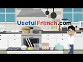 Learn Useful French: ma cuisine - my kitchen - Easy French Phrases with subtitles - Beginner Videos
