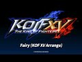 The King of Fighters XV OST - Fairy (KOF XV Arrange - Extended)