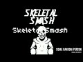 Skeletal Smash - Underswap (Cover)