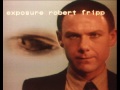 PROMO FILM - Exposure, Robert Fripp