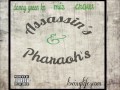Assassin's & Pharaoh's