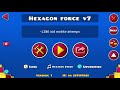 ¡Hexagon force v6! (insane demon) by Noriega - Geometry Dash