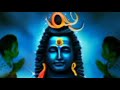 शिव महामृत्युंजय मंत्र 108 बार ! Shiv Mahamantra