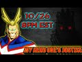 MY HERO ONE'S JUSTICE 10/26 LIVESTREAM