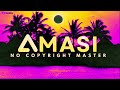 Eternal Love Beat - AMASI (Amasi No Copyright Master) Music Romantic part1