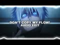 Don't copy my flow edit audio kompa pasión (frozy)