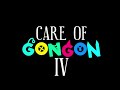 Care Of Gongon 4 - Music Change For Teaser 3