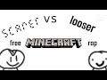 scamer vs looser : Free Minecraft Rap