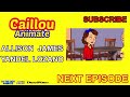 Caillou Animate | Season 1 Episode 2: Caillou’s First Time At Joseph’s House. | Dj The Dog Animate