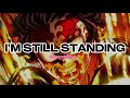 I'm still standing//EDIT