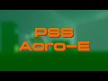 PSS: Acro-E