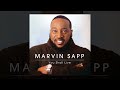 At 57, Marvin Sapp's Son Finally Admit What We All Suspected