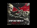 Step out with it (official audio)