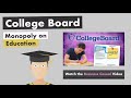 The College Board Monopoly on Education