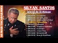 SILVAN SANTOS || Eu Vencerei, Me Ajuda Deus, Valeu a Pena,.. Top 10 Músicas Gospel Mais Tocadas 2024