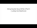 String Quartet Opus 50 No.3 Part II - L V Beethoven