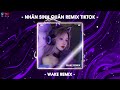 Nhân Sinh Quán Remix TikTok x Mệt Chưa Anh Về Đây Remix 🎵  Nhạc Hot Trend TikTok Mới Nhất 2024