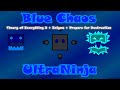 UltraNinja - Blue Chaos (Theory of Everything 2 + Enigma + Prepare for Destruction)