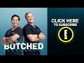 Botched Patients With Expectations LARGER Than Life | E!