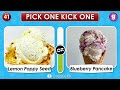 Pick One Kick One 🍦 | Ice Cream Edition 🍨