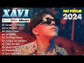 Xavi Mix Grandes Exitos | Xavi Álbum Completo Mas Popular 2024 | Corazon De Piedra - La Diabla