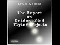 The Report on Unidentified Flying Objects by Edward J. RUPPELT Part 2/3 | Full Audio Book