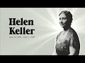 Overcoming Adversity with Helen Keller