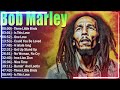 Bob Marley Greatest Hits Full Album - Bob Marley 20 Biggest Songs Of All Time