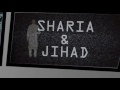 Killing for a Cause: Sharia Law & Civilization Jihad [MIRROR]