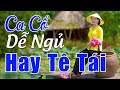 Xoắn cả não ca cổ hơi dài 1000 chữ nín thở nghe, ca cổ dễ ngủ hay tê tái, ca cổ miền quê hay nhất