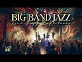 -- ✨Big Band Jazz : : Live Jazz Experience🎷🎶🎻--