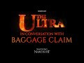 The Ultra in Conversation with Baggage Claim