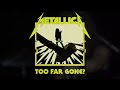 Metallica - Too Far Gone? (Kill'em All Tone | 80's Hetfield)