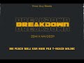 BREAKDOWN - ZEMI X NAVDEEP NOOR | PROD.GUY BEATS | AUDIO | Latest Hindi Rap Song 2022 |