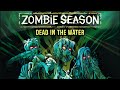 Zombie Season 2: Dead in the Water by Justin Weinberger