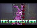 The Happiest Day but it's FNAF song makers