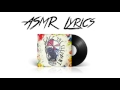 ASMR Lyrics - 