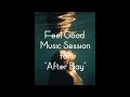 MIXSET เพลง Feel Good ร้าน After Bay | Feel Good Music Session for 