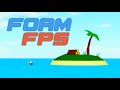 Foam FPS Cinematic Trailer