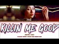 JIHYO ‘Killin Me Good’ Lyrics (지효 Killin’ Me Good 가사) (Color Coded Lyrics)