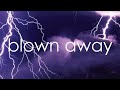 Blown Away Carrie Underwood (Lyrics On Screen)