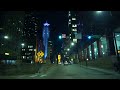 Chicago, IL. - 4K HDR - Night Drive, When was the last time you had a Relaxing Ride Downtown