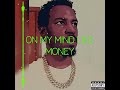 Cts Capone - On My Mind Like Money