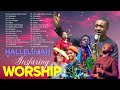HALLELUJAH! 2 Hours Inspiring Worship Songs with Minister Guc, Nathaniel Bassey, Osinachi Nwachukwu