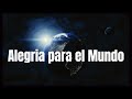 Cecilia Rocha - ALEGRIA PARA EL MUNDO - (Official Audio)