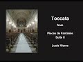 Toccata in B flat Minor, Opus 55 by Louis Vierne, Organist Timothy J Jansen