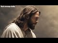 God Is Saying, This Is My Last Message, Powerful Christian Motivation #jesusmessage #godmessage