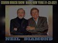 Neil Diamond on the Cousin Brucie Show 01-23-2021 WABC New York