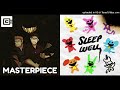 Masterpiece + Sleep Well (CG5 Mashup)