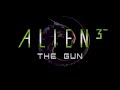 Alien3 The Gun [エイリアン３・ザ・ガン] - Unused 2 (1 hour extended)